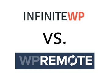Comparing InfiniteWP vs WP Remote